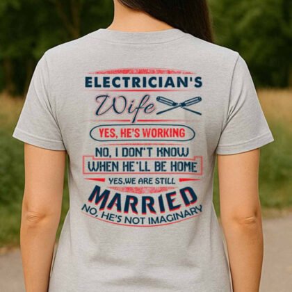 Electrician's Wife - Yes He's Working Funny